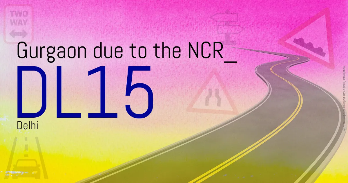 DL15 || Gurgaon due to the NCR