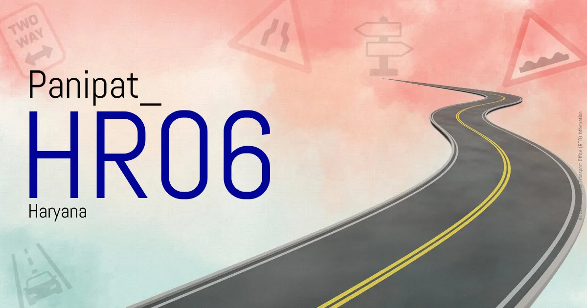 HR06 || Panipat
