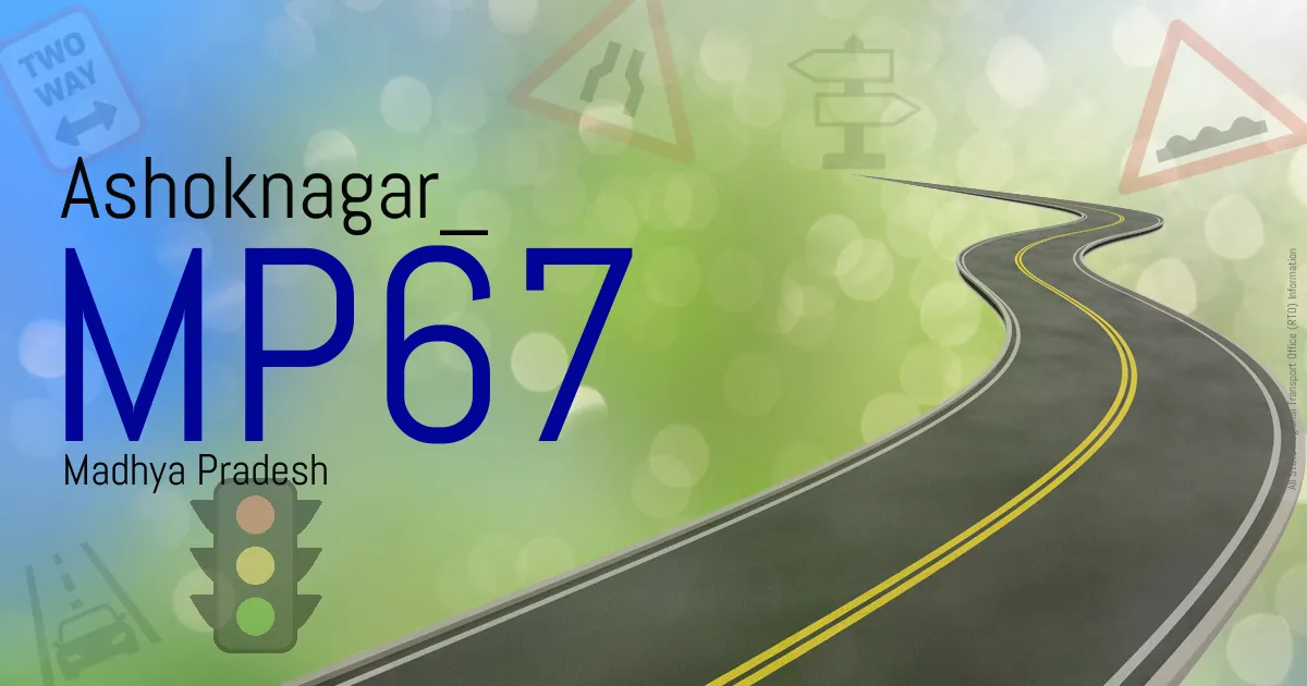 MP67 || Ashoknagar