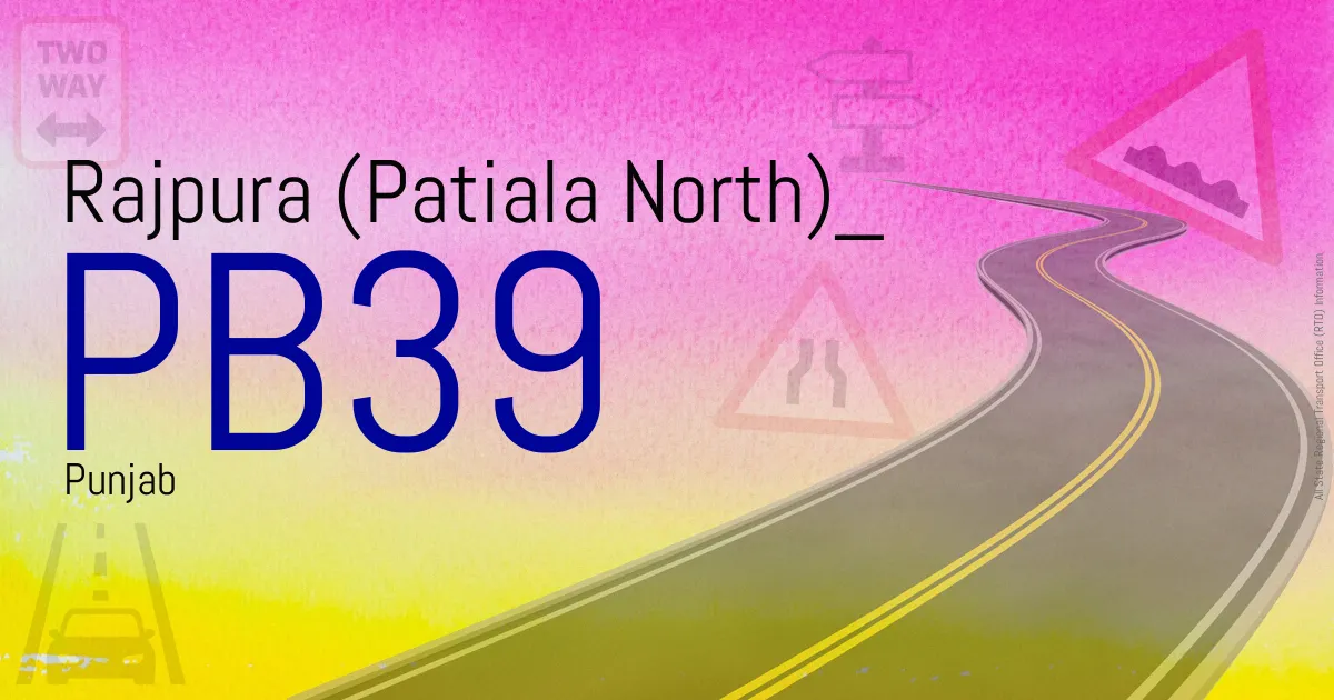 PB39 || Rajpura (Patiala North)