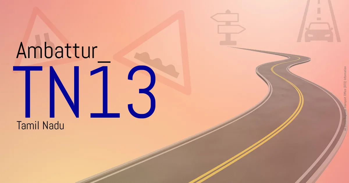 TN13 || Ambattur