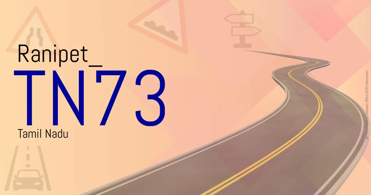 TN73 || Ranipet
