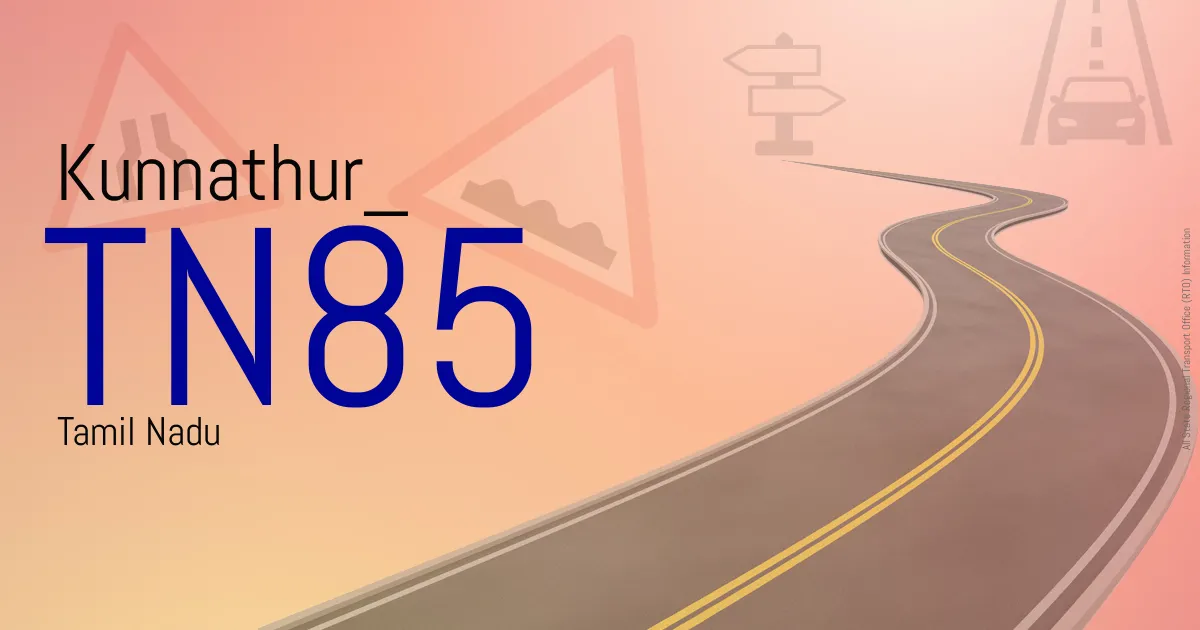 TN85 || Kunnathur