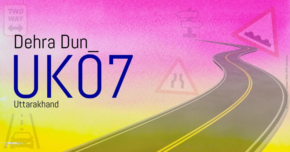 UK07 || Dehra Dun