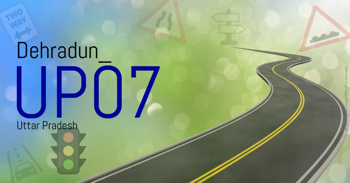 UP07 || Dehradun