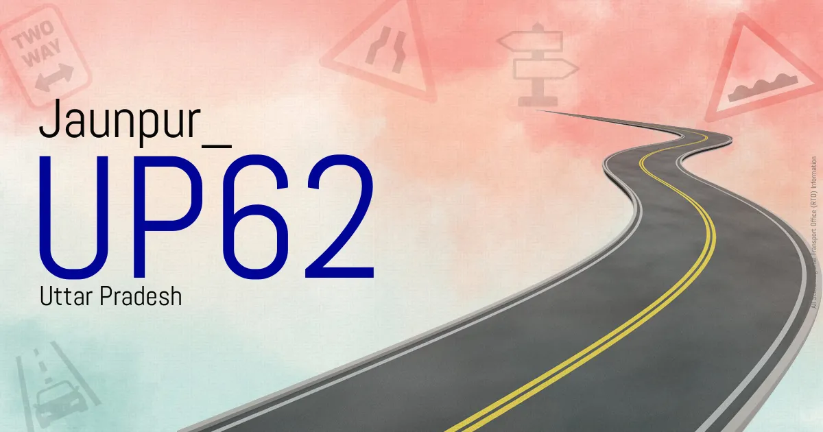 UP62 || Jaunpur