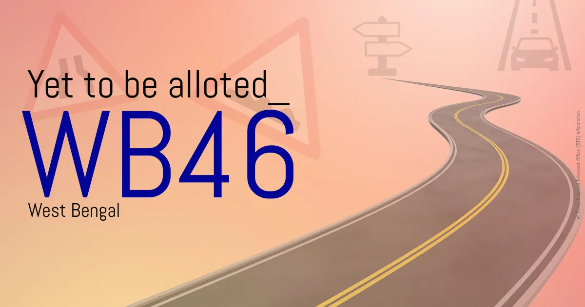 WB46 || Yet to be alloted