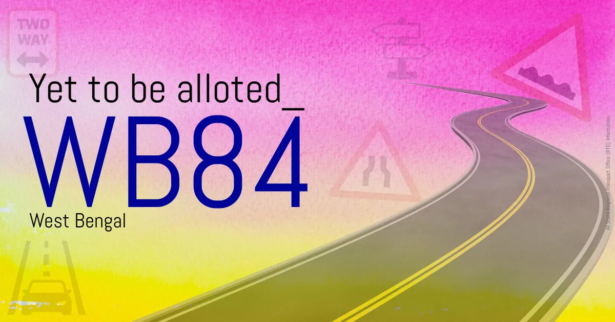 WB84 || Yet to be alloted